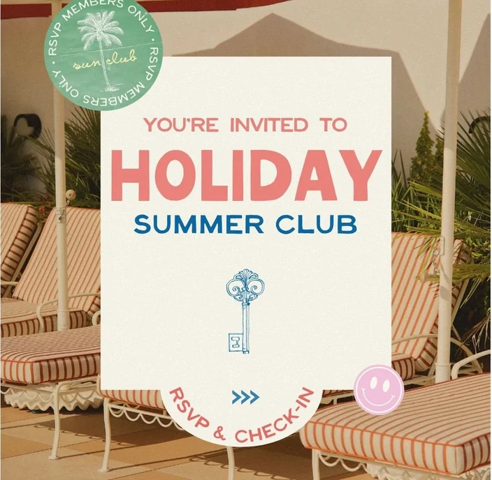 You're Invited to Holiday Summer Club Collection